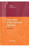 Applications of Wet-End Paper Chemistry
