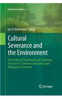 Cultural Severance and the Environment