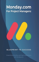 Monday.com for Project Managers