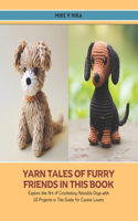 Yarn Tales of Furry Friends in this Book
