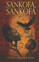 Sankofa, Sankofa