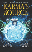 Karma's Source: A Paranormal Women's Fiction Novel(6 Magical Midlife in Mystic Hollow)