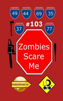 Zombies Scare Me 103 (edizione italiana)