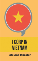 I Corp In Vietnam