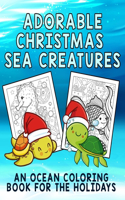 Adorable Christmas Sea Creatures