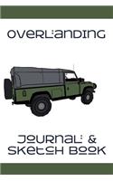 Overlanding Journal & Sketch Book