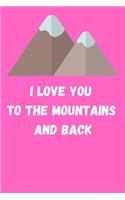 I Love You to the Mountains and Back