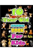 10 year old Animals Coloring Book for kids