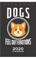 Dogs feel out Emotions Calendar 2020
