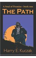 The Path: (1 A Soul of Promise)