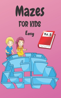 Mazes For Kids