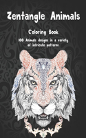 Zentangle Animals - Coloring Book - 100 Animals designs in a variety of intricate patterns