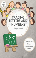 Tracing Letters and Numbers for Preschool, Line Tracing, Letters, Numbers and more