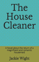 The House Cleaner