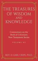 Treasures of Wisdom and Knowledge - Commentary on the Book of Colossians vol. 15