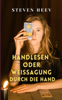 Handlesen oder Weissagung durch die Hand