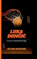 Luka Doncic: Journey of a Basketball prodigy