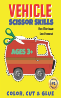 Vehicle Scissor Skills