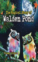 Magical Story of Walden Pond