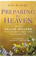 Preparing For Heaven