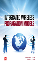 Integrated Wireless Propagation Models