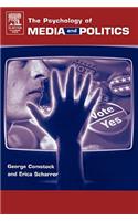 The Psychology of Media and Politics