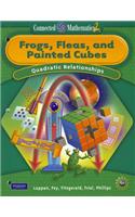 Connected Mathematics 2: Frogs, Fleas, and Painted Cubes: Quadratic Relationships: Quadratic Relationships