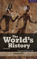 World's History, The, Volume 1 Plus Mylab History with Pearson Etext -- Access Card Package