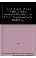 Harcourt Social Studies: Below-Level Reader Grade 4 North Carolinians