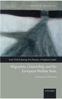 Migration, Citizenship, and the European Welfare State