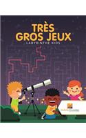 Très Gros Jeux: Labyrinthe Kids