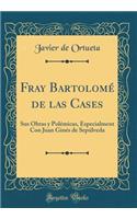 Fray Bartolomé de Las Cases
