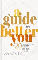A Guide to a Better You