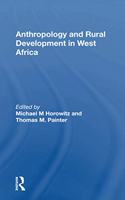 Anthropology and Rural Development in West Africa