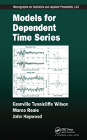 Models for Dependent Time Series: (Chapman & Hall/CRC Monographs on Statistics and Applied Probability)