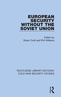 European Security Without the Soviet Union