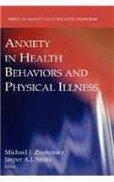 Anxiety in Health Behaviors and Physical Illness