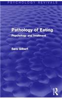 Pathology of Eating (Psychology Revivals)