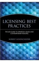 Licensing Best Practices: The Lesi Guide to Strategic Issues and Contemporary Realities