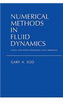 Numerical Methods in Fluid Dynamics