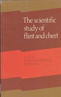 The Scientific Study of Flint and Chert