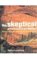 The Skeptical Environmentalist South Asia Edition: Measuring the Real State of the World