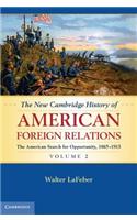 New Cambridge History of American Foreign Relations, Volume 2
