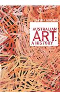 Australian Art: A History: A History
