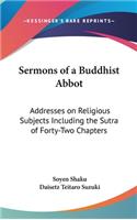 Sermons of a Buddhist Abbot