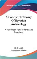 Concise Dictionary Of Egyptian Archaeology