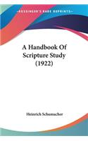 A Handbook Of Scripture Study (1922)