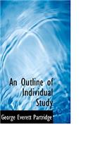 An Outline of Individual Study