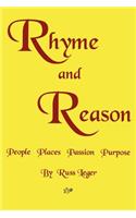 Rhyme and Reason: People Places Passion Purpose(English)