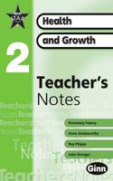 New Star Science Yr2/P3: Heath and Growth Teacher's Notes: (STAR SCIENCE NEW EDITION)